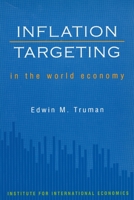 Inflation Targeting in the World Economy 0881323454 Book Cover