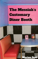 The Messiah's Customary Diner Booth 1950730689 Book Cover