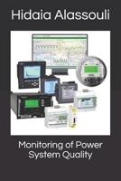 Monitoring of Power System Quality 1723761931 Book Cover