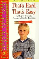 That'S Hard, That'S Easy (Real Kids Readers, Level 2) 0761320326 Book Cover
