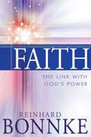 Faith: The Link with God's Power 0785274693 Book Cover