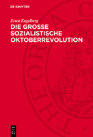 Die Große Sozialistische Oktoberrevolution: Wissenschaft Und Massen 311277308X Book Cover