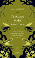 The Congo and the Cameroons 0141025514 Book Cover