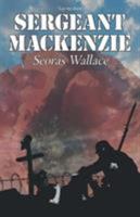 Sergeant Mackenzie 1999917006 Book Cover