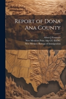 Report of Dona Ana County 102151747X Book Cover