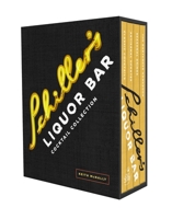 Schiller's Liquor Bar Cocktail Collection: Classic Cocktails, Artisanal Updates, Seasonal Drinks, Bartender's Guide 0804137234 Book Cover