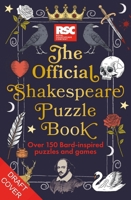 The RSC Official Shakespeare Puzzle Book 1788407024 Book Cover