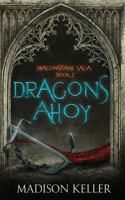 Dragons Ahoy 0990716775 Book Cover