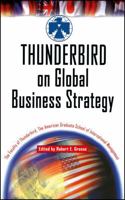 Thunderbird on Global Business Strategy (Wiley Investment) 0471326062 Book Cover