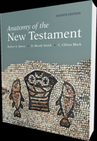Anatomy of the New Testament 0024153222 Book Cover