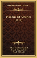 Pioneers of America (Classic Reprint) 1120336716 Book Cover