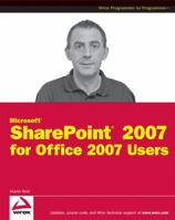 Microsoft SharePoint 2007 for Office 2007 Users 047044875X Book Cover