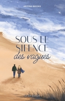 Sous le silence des vagues (French Edition) 248853014X Book Cover