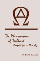 The Phenomeon of Teilhard 0865544980 Book Cover