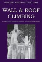 Wall and Roof Climbing 1016481810 Book Cover