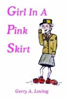 Girl in a Pink Skirt 1403342555 Book Cover