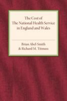 The Cost of the National Health Service in England and Wales 1316606880 Book Cover