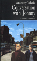 Conversation with Johnny: A novel 1522065830 Book Cover