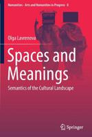 Spaces and Meanings: Semantics of the Cultural Landscape (Numanities - Arts and Humanities in Progress) 3030151700 Book Cover
