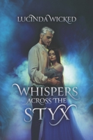 Whispers Across the Styx: Circe and Charon's Forbidden Love B0D8LFNGF5 Book Cover