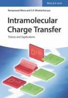Intramolecular Charge Transfer: Theory and Applications 3527341560 Book Cover