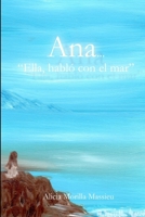 Ana... Ella hablo con el Mar 1291964053 Book Cover