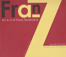 An A-Z of Franz Ferdinand 190479422X Book Cover