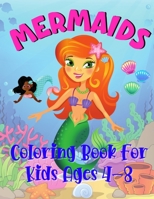 Mermaids: Mermaid Coloring Book For Kids Ages 4-8 B0915JT559 Book Cover