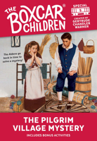 The Pilgrim Village Mystery (The Boxcar Children Special, #5)