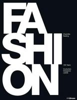Fashion: 150 Years – Couturiers, Designers, Labels 3848001217 Book Cover