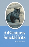 The Adventures of Snicklefritz 1636615708 Book Cover