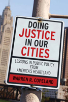 Doing Justice in Our Cities: Lessons in Public Policy from America's Heartland 0664232299 Book Cover