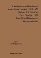 L´Action Assyro-Chaldéenne - Asur-Kildani Hareketi, 1920-1921 9188328856 Book Cover