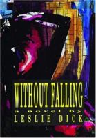 Without Falling 0872862240 Book Cover