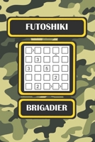 Futoshiki: Brigadier B08D4TYLDQ Book Cover