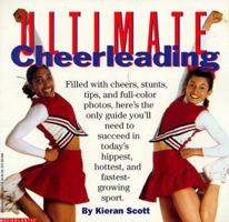 Ultimate Cheerleading 0590386514 Book Cover