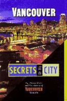 Vancouver: Secrets of the City 1551520915 Book Cover