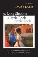 The Long Shadow of Little Rock: A Memoir 1557288631 Book Cover