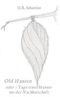 Old Hansen oder 7 Tage eines Mannes aus der Nachbarschaft 3746991153 Book Cover