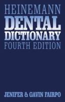 Heinemann Dental Dictionary 0433107049 Book Cover