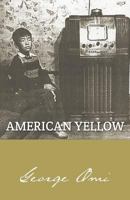 American Yellow 1506902227 Book Cover