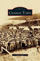 Charles Town 0738516988 Book Cover