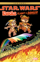Star Wars: Ewoks - Flight To Danger (Star Wars: Ewoks (1985-1987)) 1302915576 Book Cover