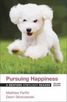 Pursuing Happiness: A Bedford Spotlight Reader 1319056326 Book Cover