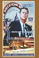 JFK-TRUTH NOT TO ENDURED: „CBS/SFB Archive reveal scandal Truth“ B0FPWF7TZZ Book Cover
