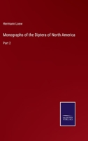 Monographs of the Diptera of North America: Part 2 1015068995 Book Cover