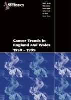Cancer Trends in England and Wales 1950-1999: Studies on Medical & Population Subjects No. 66 (Studies on Medical & Population Subjects) 0116213930 Book Cover