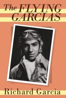 The Flying Garcias (Pitt Poetry Series) 0822954990 Book Cover