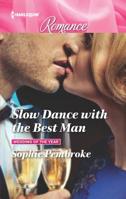 Slow Dance with the Best Man 0263070956 Book Cover