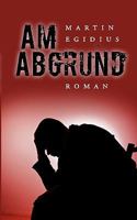 Am Abgrund: Roman 3833471212 Book Cover